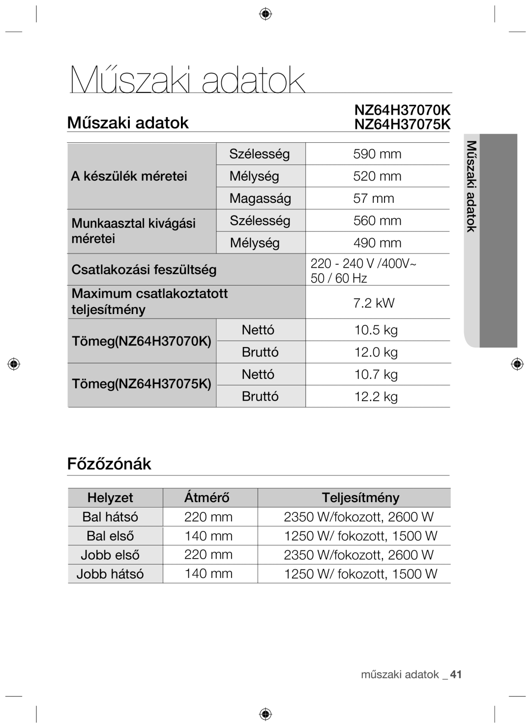 Samsung NZ64H37070K/EO manual Műszaki adatok, Főzőzónák 