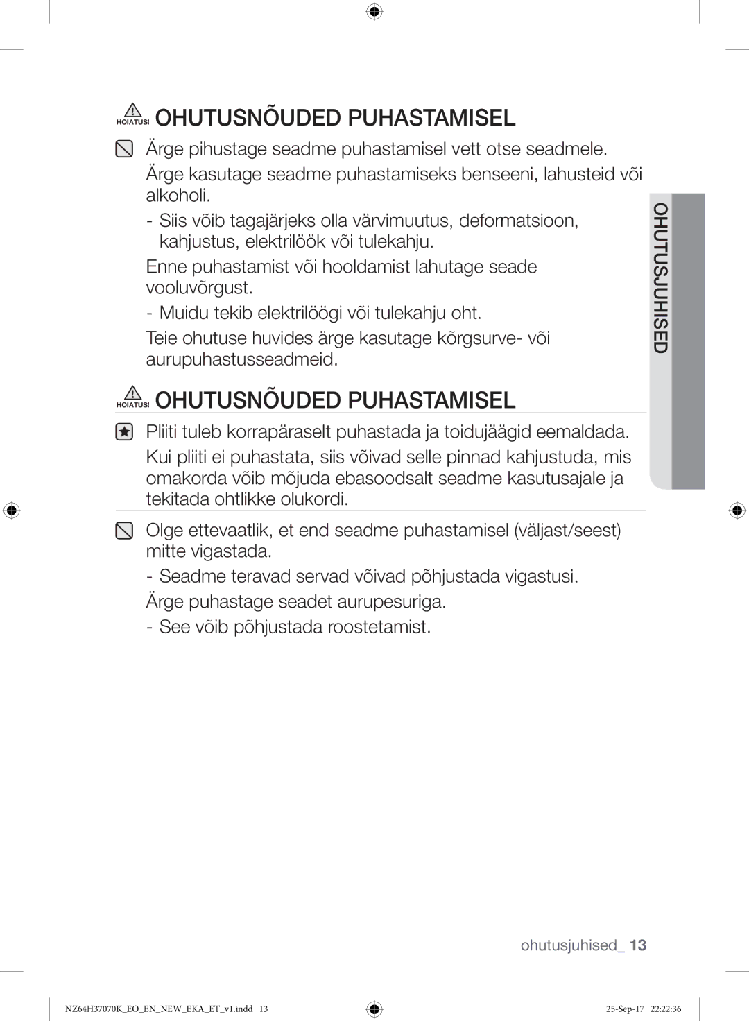 Samsung NZ64H37075K/EO manual HOIATUS! Ohutusnõuded Puhastamisel 