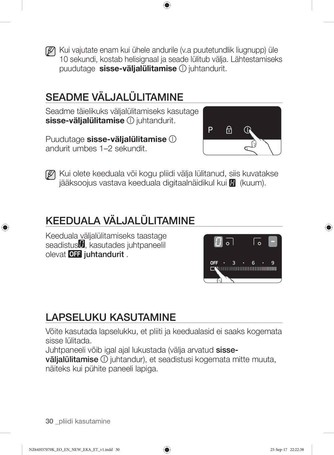 Samsung NZ64H37075K/EO manual Seadme Väljalülitamine, Keeduala Väljalülitamine, Lapseluku Kasutamine 