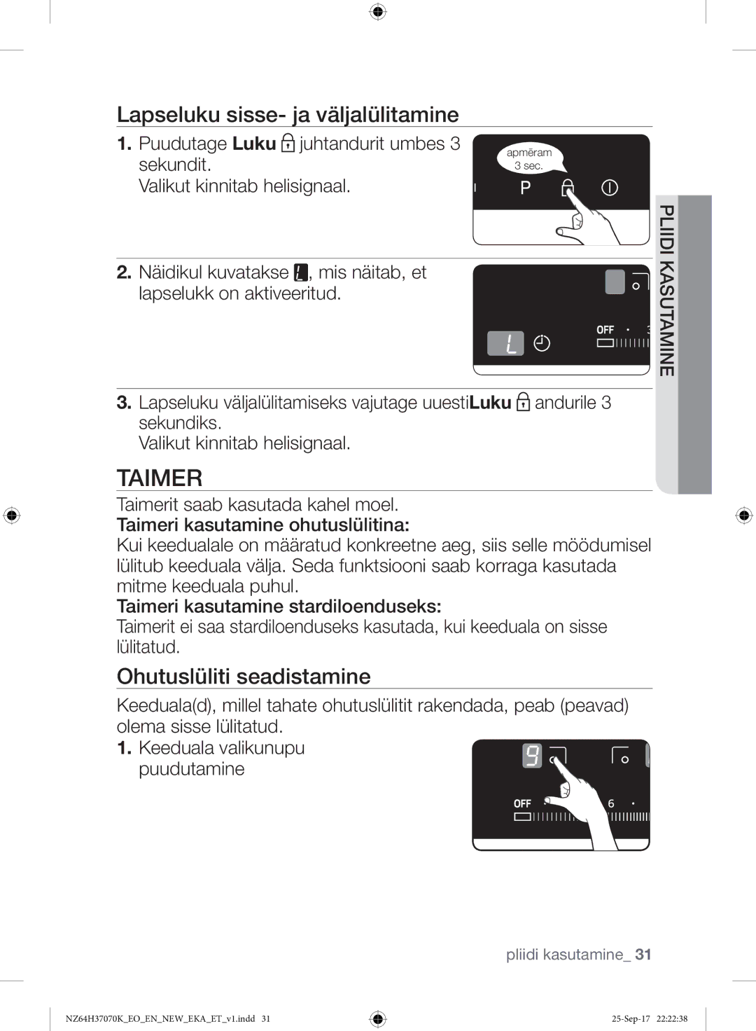 Samsung NZ64H37075K/EO manual Taimer, Lapseluku sisse- ja väljalülitamine, Ohutuslüliti seadistamine 