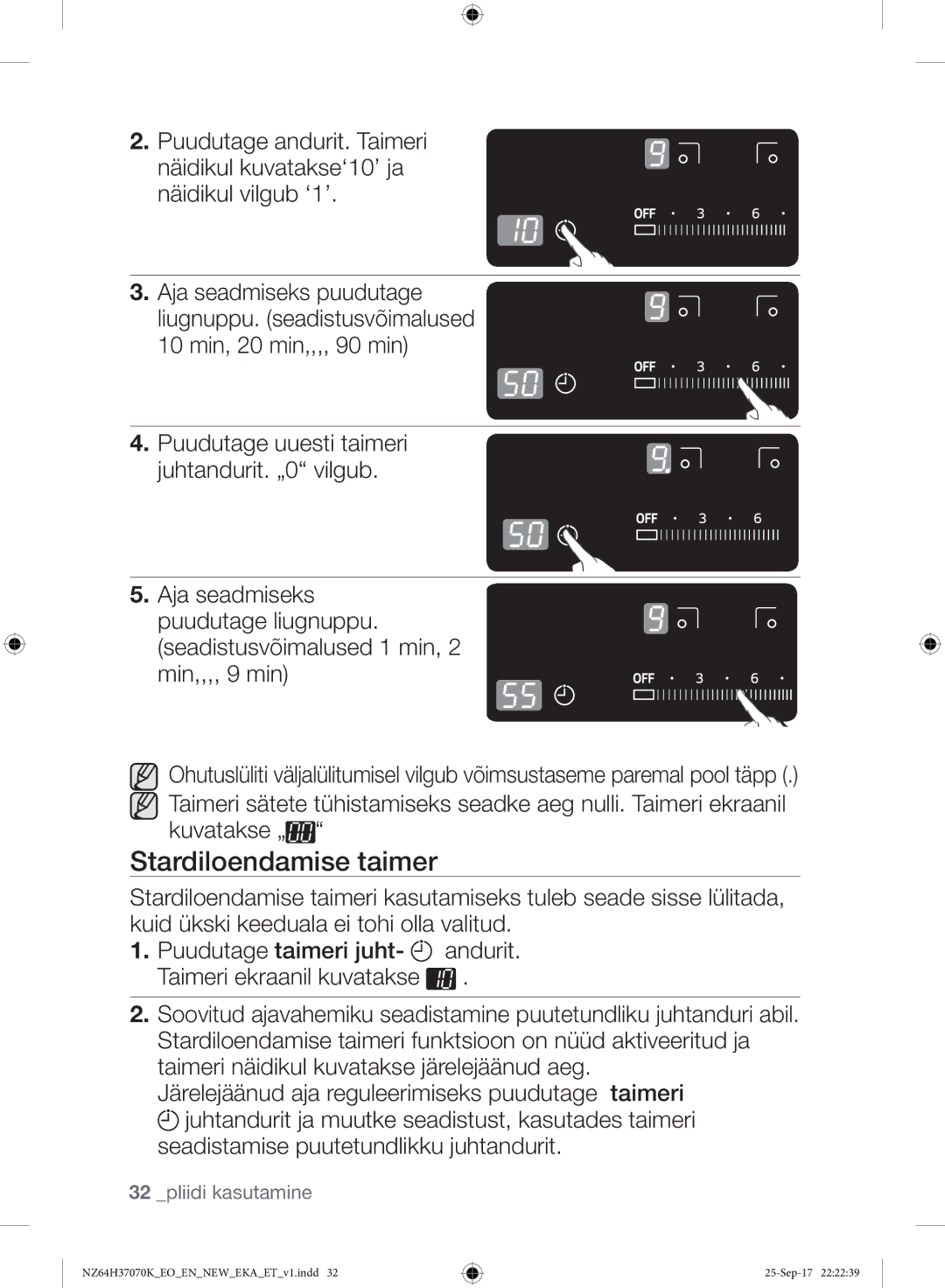 Samsung NZ64H37075K/EO manual Stardiloendamise taimer 