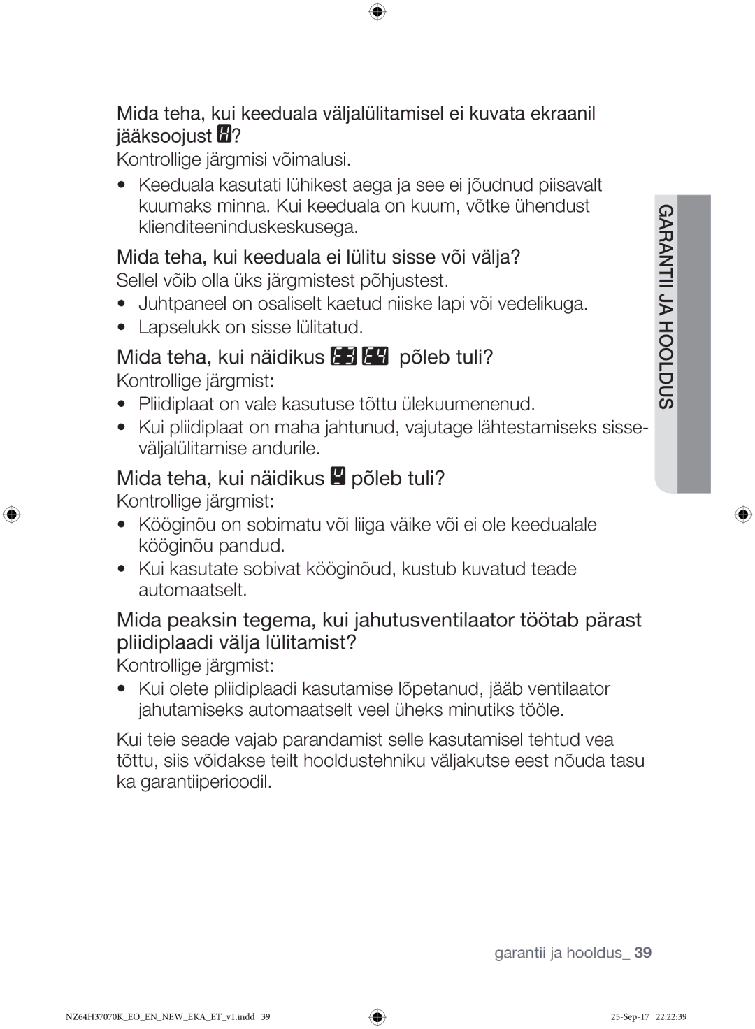 Samsung NZ64H37075K/EO manual Mida teha, kui keeduala ei lülitu sisse või välja? 