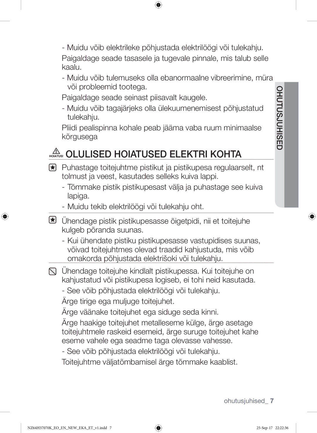 Samsung NZ64H37075K/EO manual HOIATUS! Olulised Hoiatused Elektri Kohta 