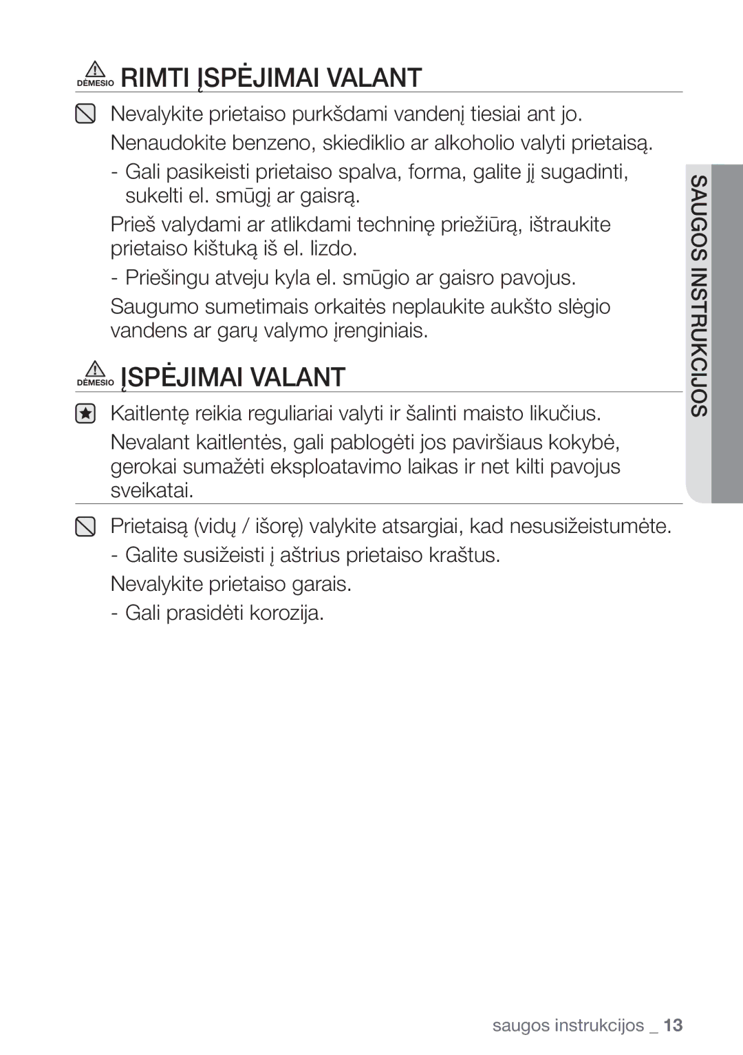 Samsung NZ64H37075K/EO manual Dėmesio Rimti Įspėjimai Valant, Dėmesio Įspėjimai Valant 