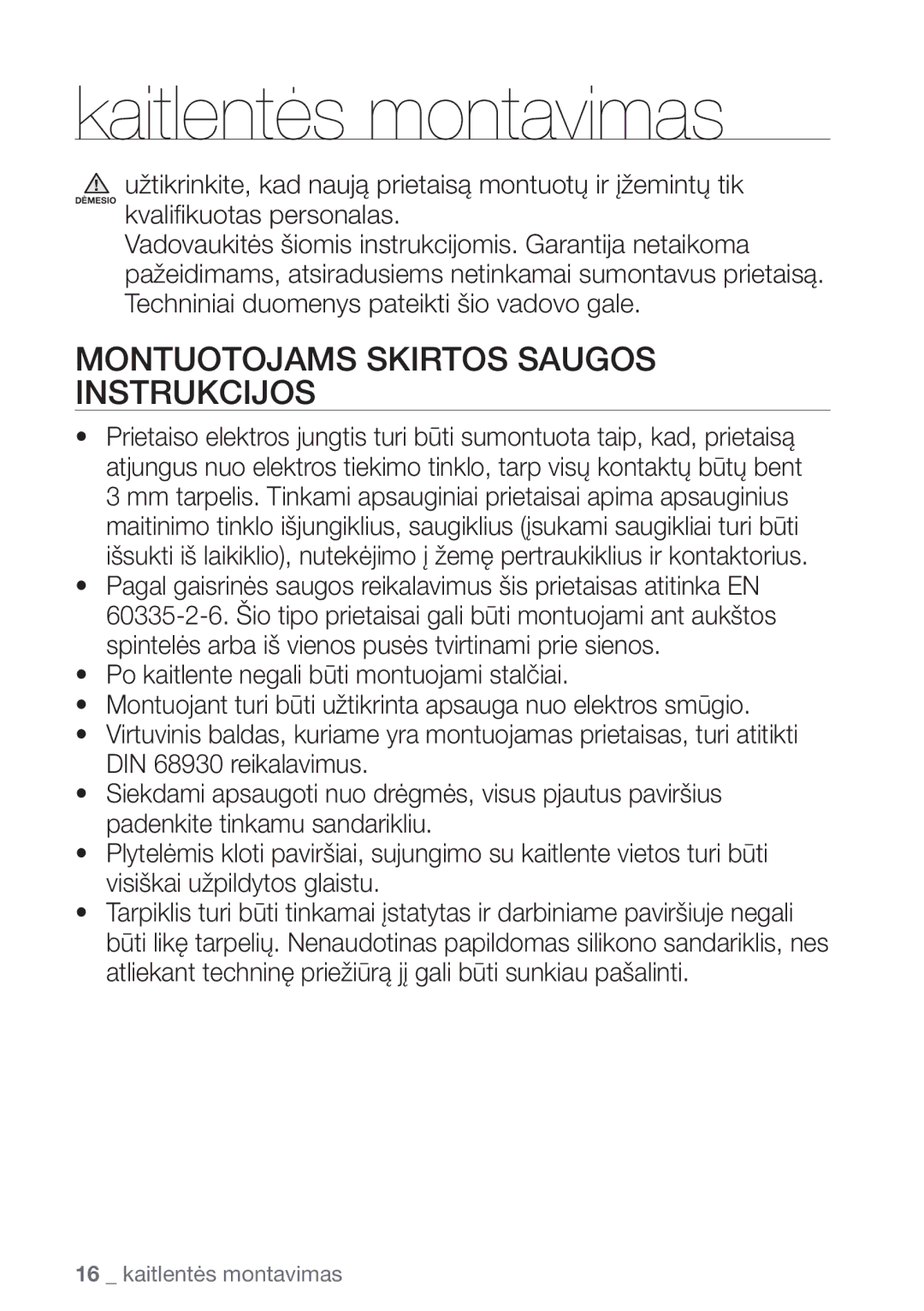 Samsung NZ64H37075K/EO manual Kaitlentės montavimas, Montuotojams Skirtos Saugos Instrukcijos 