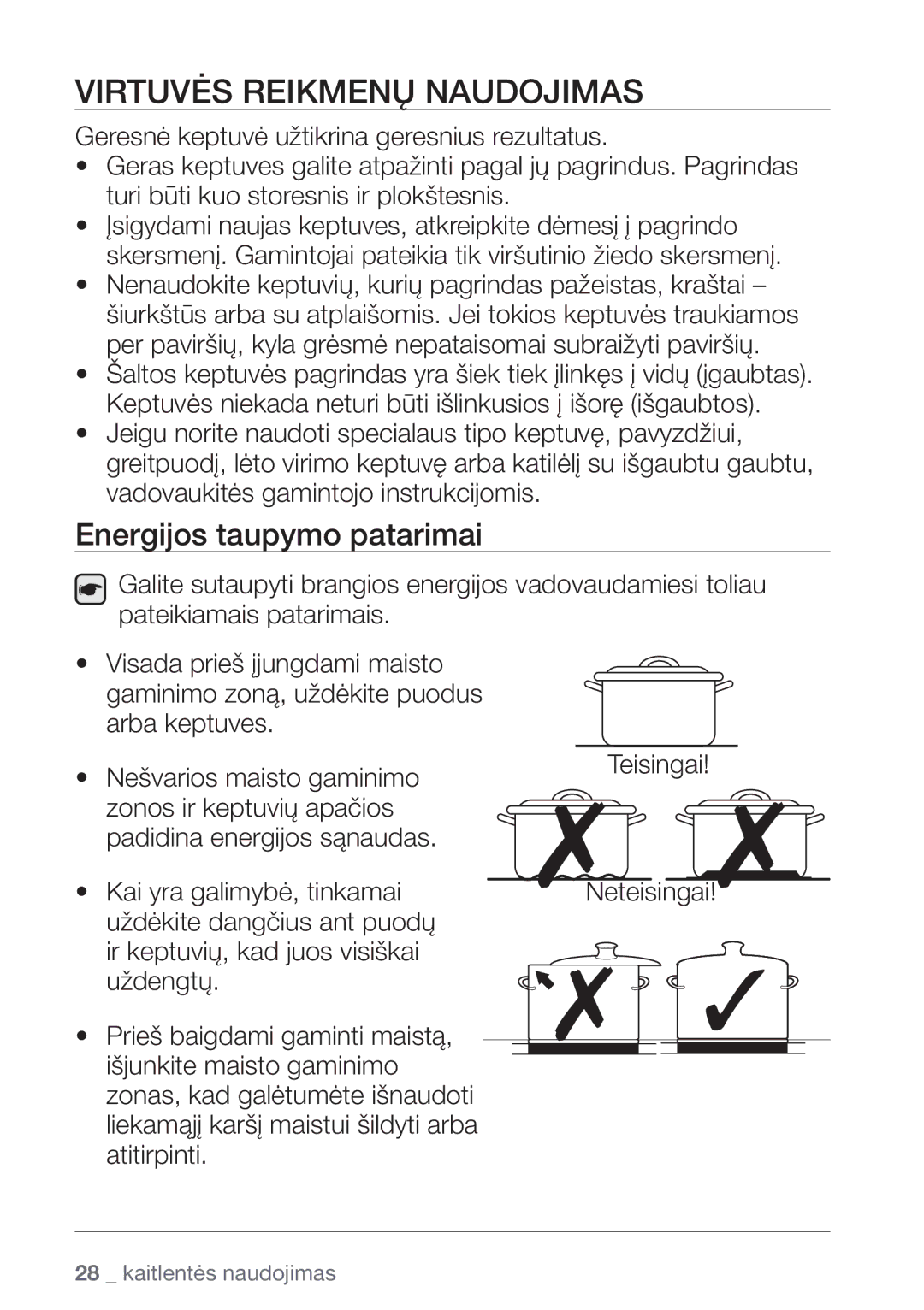 Samsung NZ64H37075K/EO manual Virtuvės Reikmenų Naudojimas, Energijos taupymo patarimai 