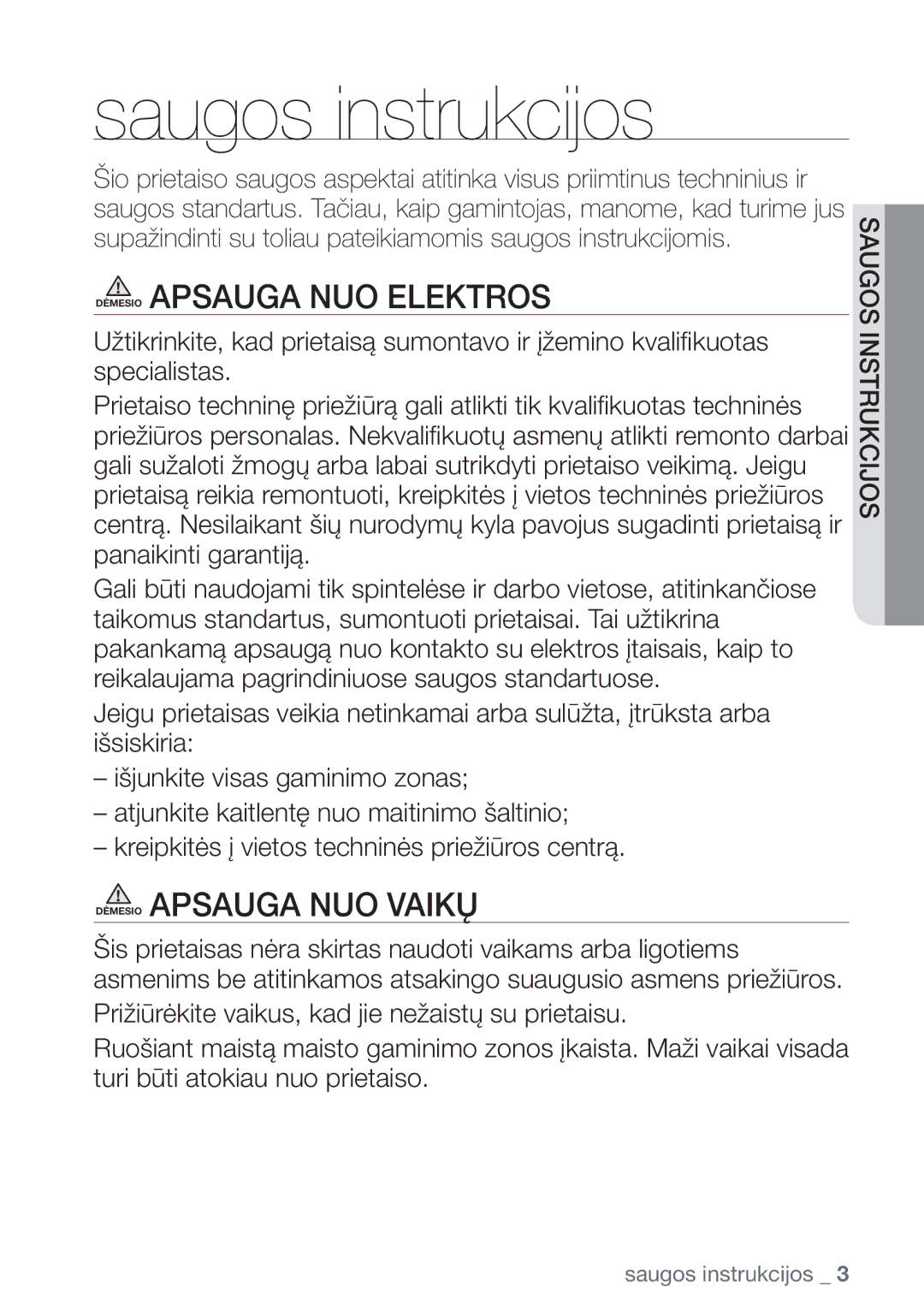 Samsung NZ64H37075K/EO manual Saugos instrukcijos, Dėmesio Apsauga NUO Elektros, Dėmesio Apsauga NUO Vaikų 