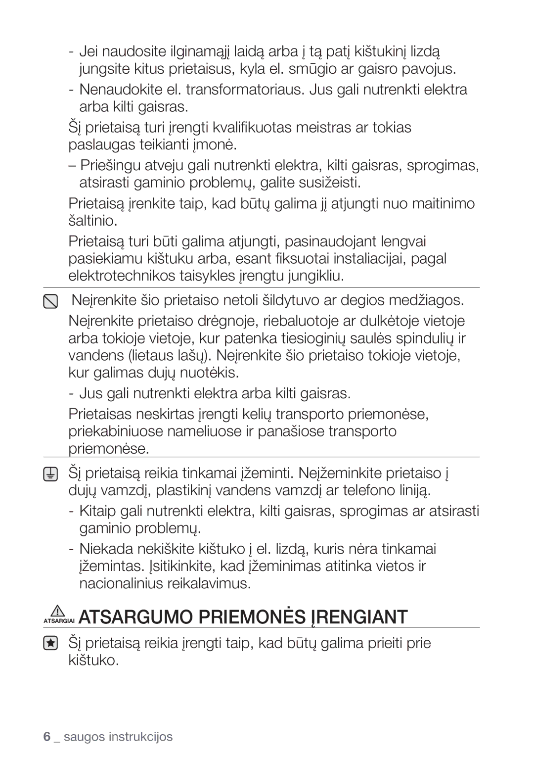 Samsung NZ64H37075K/EO manual Atsargiai Atsargumo Priemonės Įrengiant 