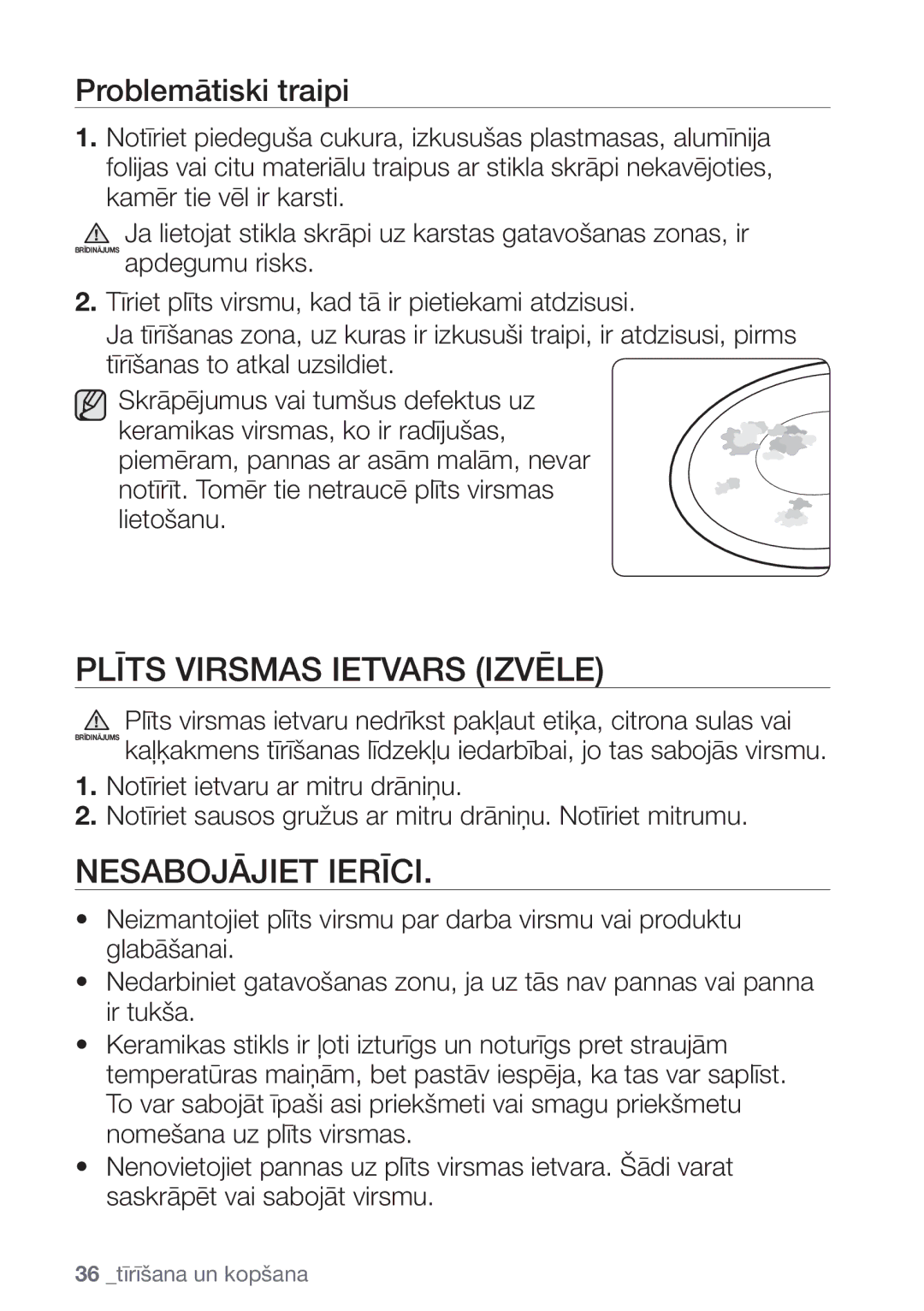 Samsung NZ64H37075K/EO manual Plīts Virsmas Ietvars Izvēle, Nesabojājiet Ierīci, Problemātiski traipi 