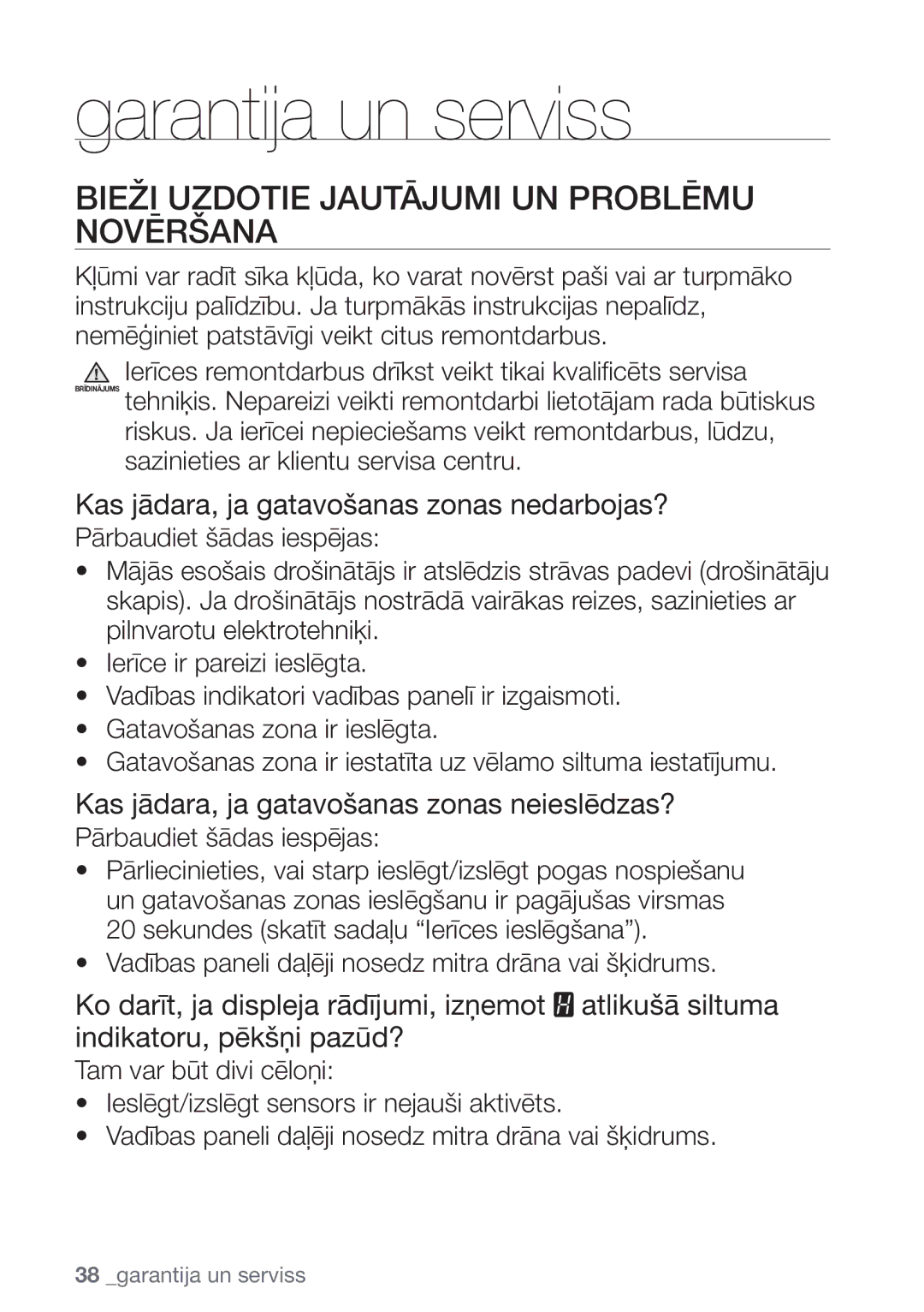 Samsung NZ64H37075K/EO manual Garantija un serviss, Bieži Uzdotie Jautājumi UN Problēmu Novēršana 