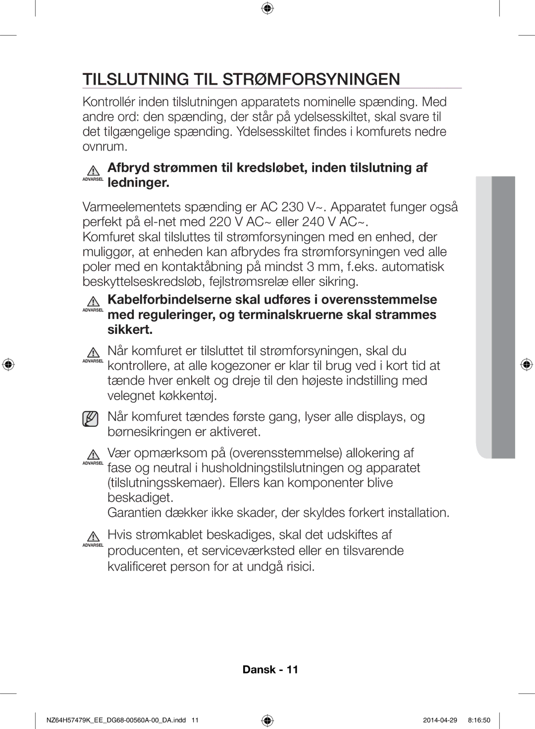 Samsung NZ64H57479K/EE, NZ64H57477K/EE manual Tilslutning til strømforsyningen, Sikkert 