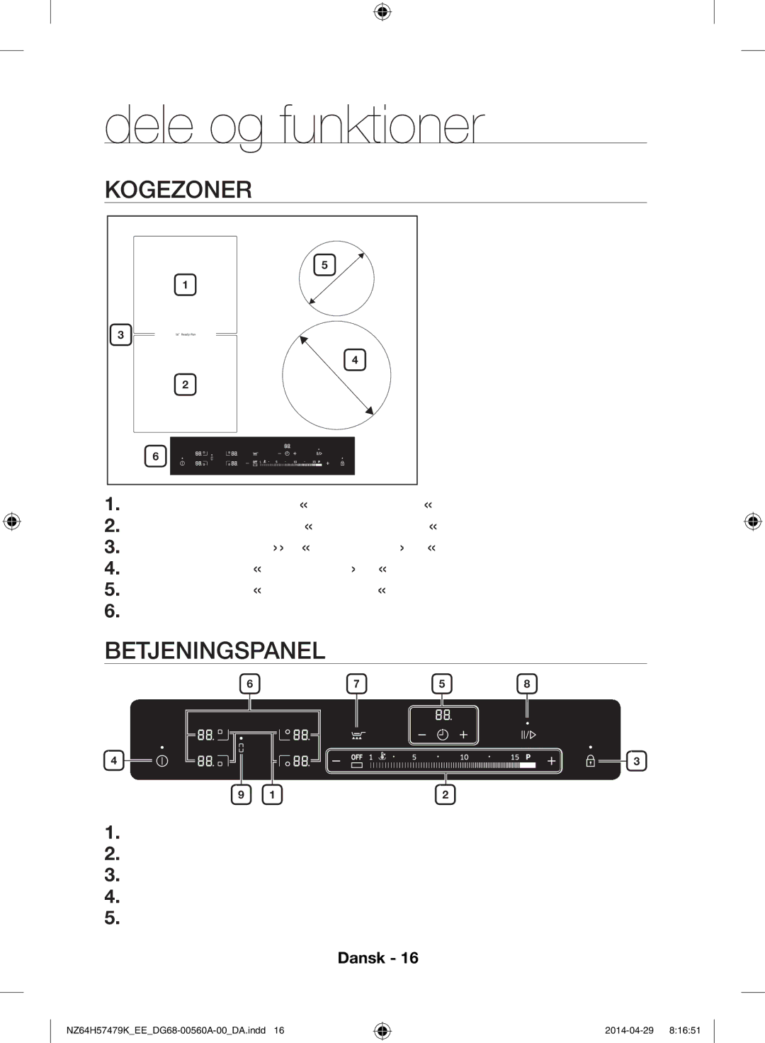 Samsung NZ64H57477K/EE, NZ64H57479K/EE manual Dele og funktioner, Kogezoner, Betjeningspanel 