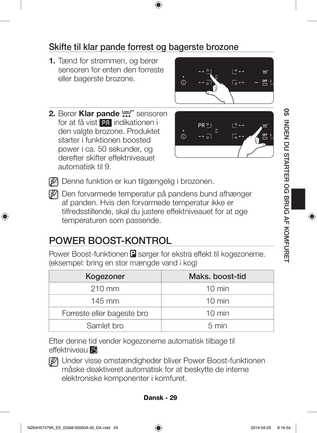 Samsung NZ64H57479K/EE, NZ64H57477K/EE manual Power Boost-kontrol, Skifte til klar pande forrest og bagerste brozone 