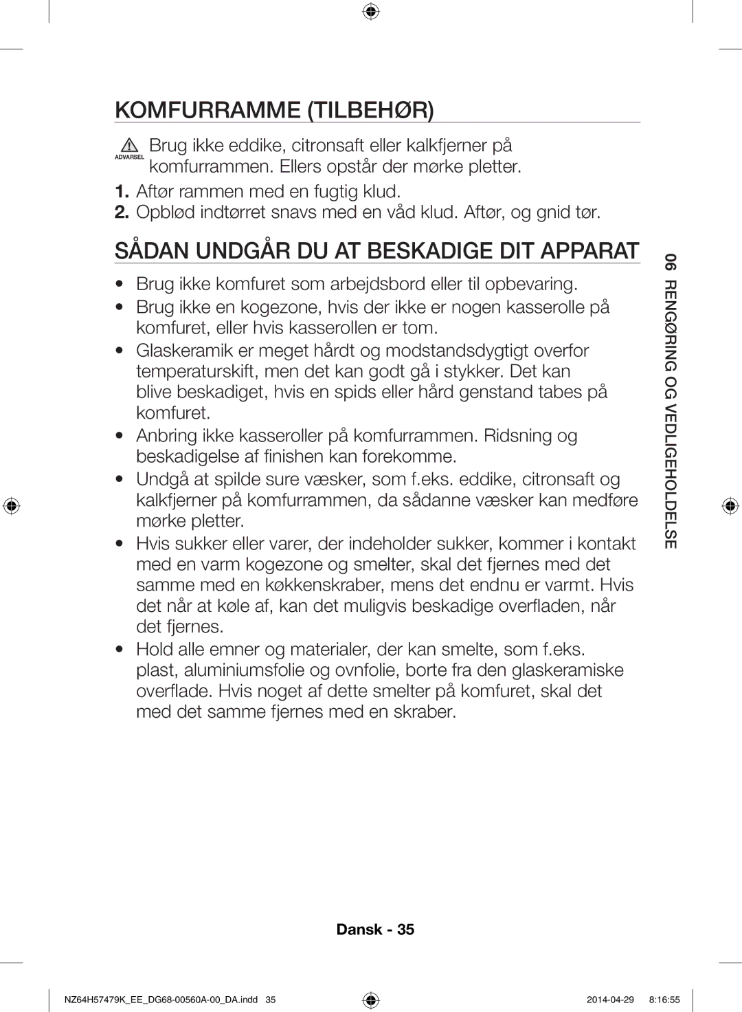 Samsung NZ64H57479K/EE, NZ64H57477K/EE manual Komfurramme tilbehør, Sådan undgår du at beskadige dit apparat 