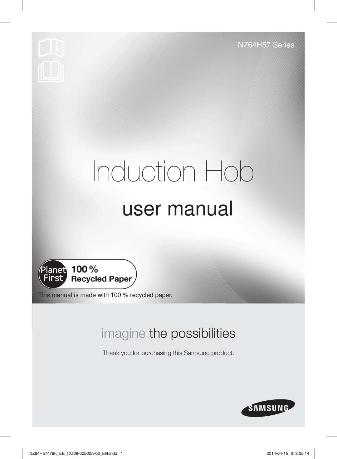 Samsung NZ64H57479K/EE, NZ64H57477K/EE manual Induction Hob 