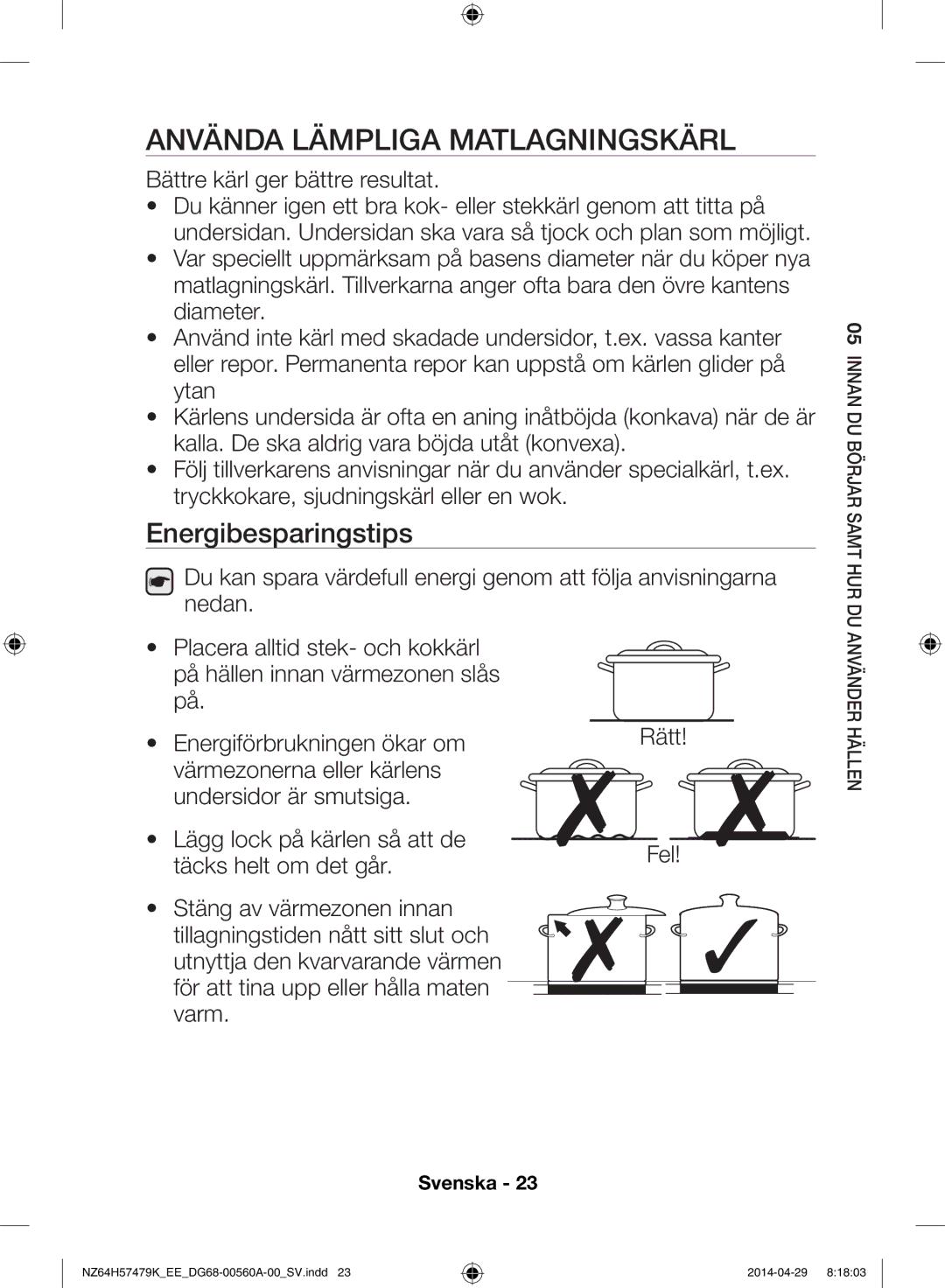 Samsung NZ64H57479K/EE, NZ64H57477K/EE manual Använda lämpliga matlagningskärl, Energibesparingstips 