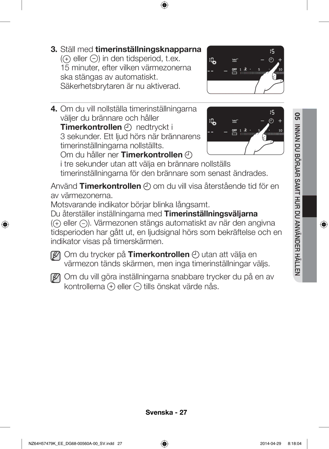 Samsung NZ64H57479K/EE, NZ64H57477K/EE manual Timerkontrollen 