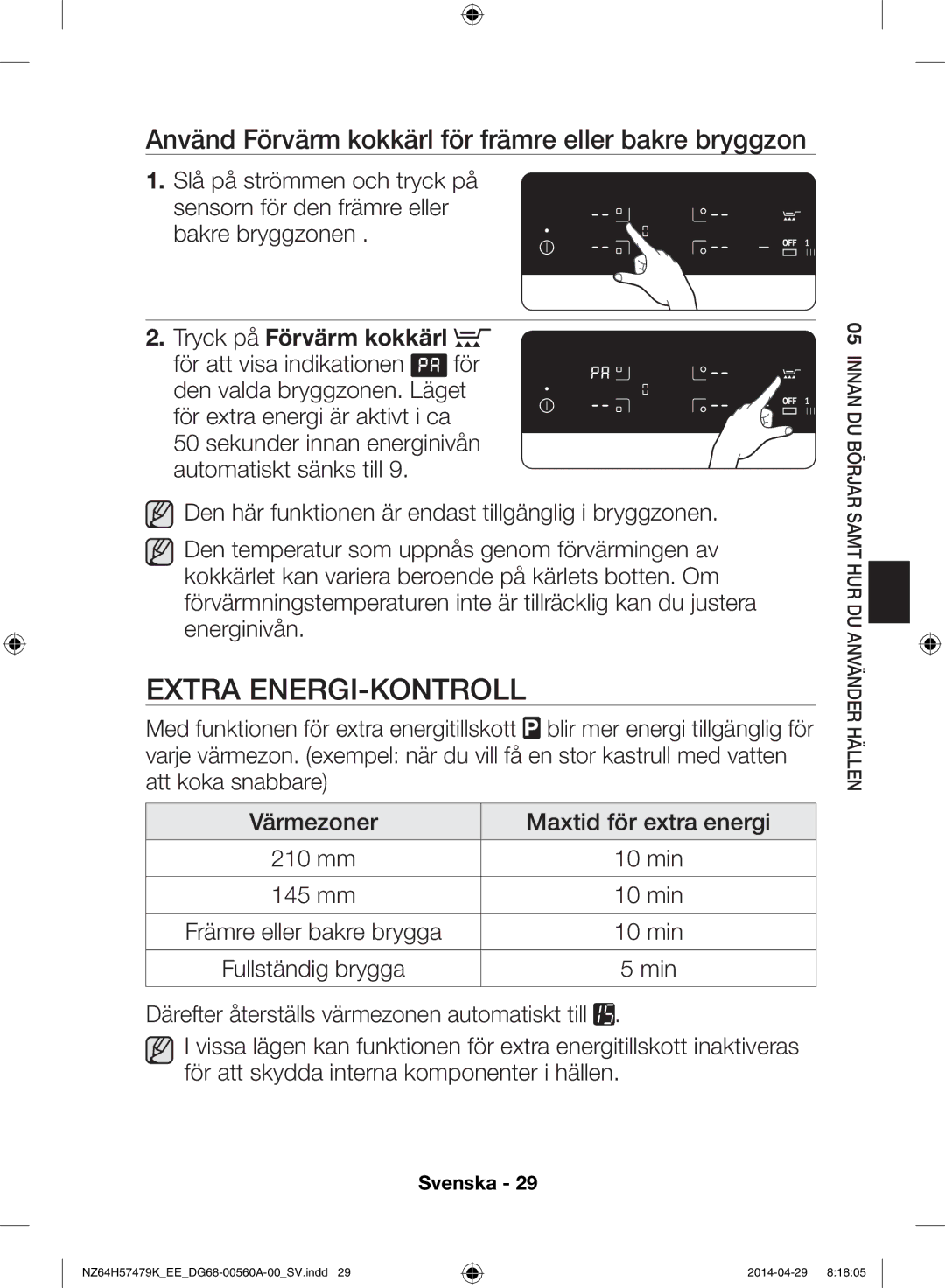 Samsung NZ64H57479K/EE, NZ64H57477K/EE manual Extra energi-kontroll, Använd Förvärm kokkärl för främre eller bakre bryggzon 