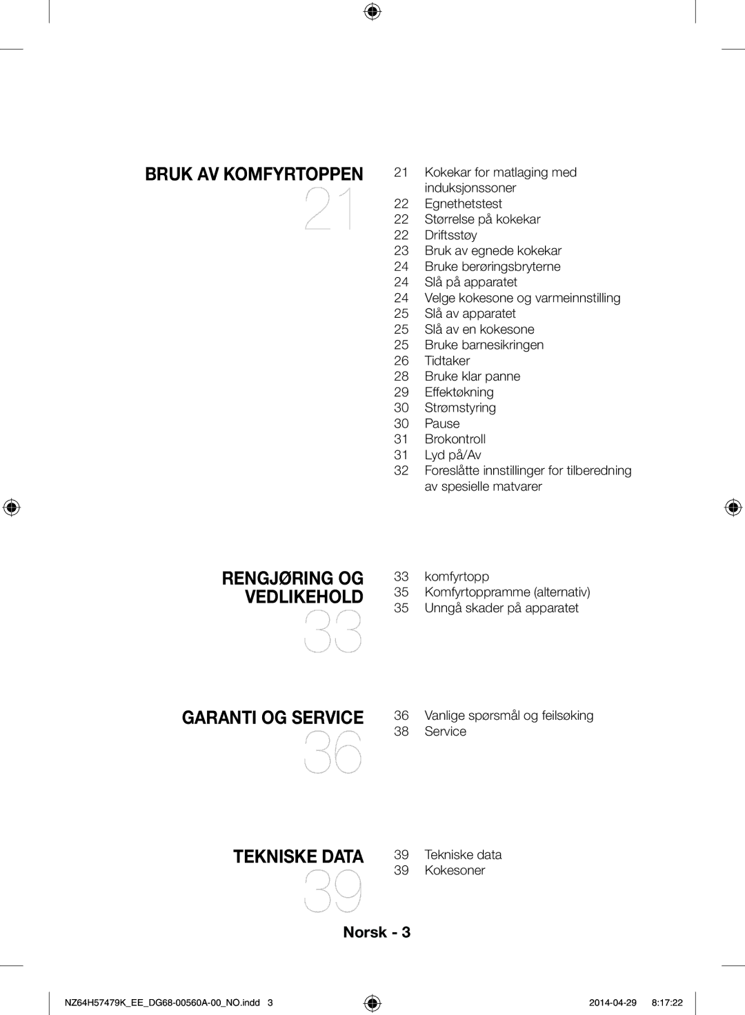 Samsung NZ64H57479K/EE, NZ64H57477K/EE Bruk av komfyrtoppen, Rengjøring og vedlikehold Garanti og service Tekniske data 