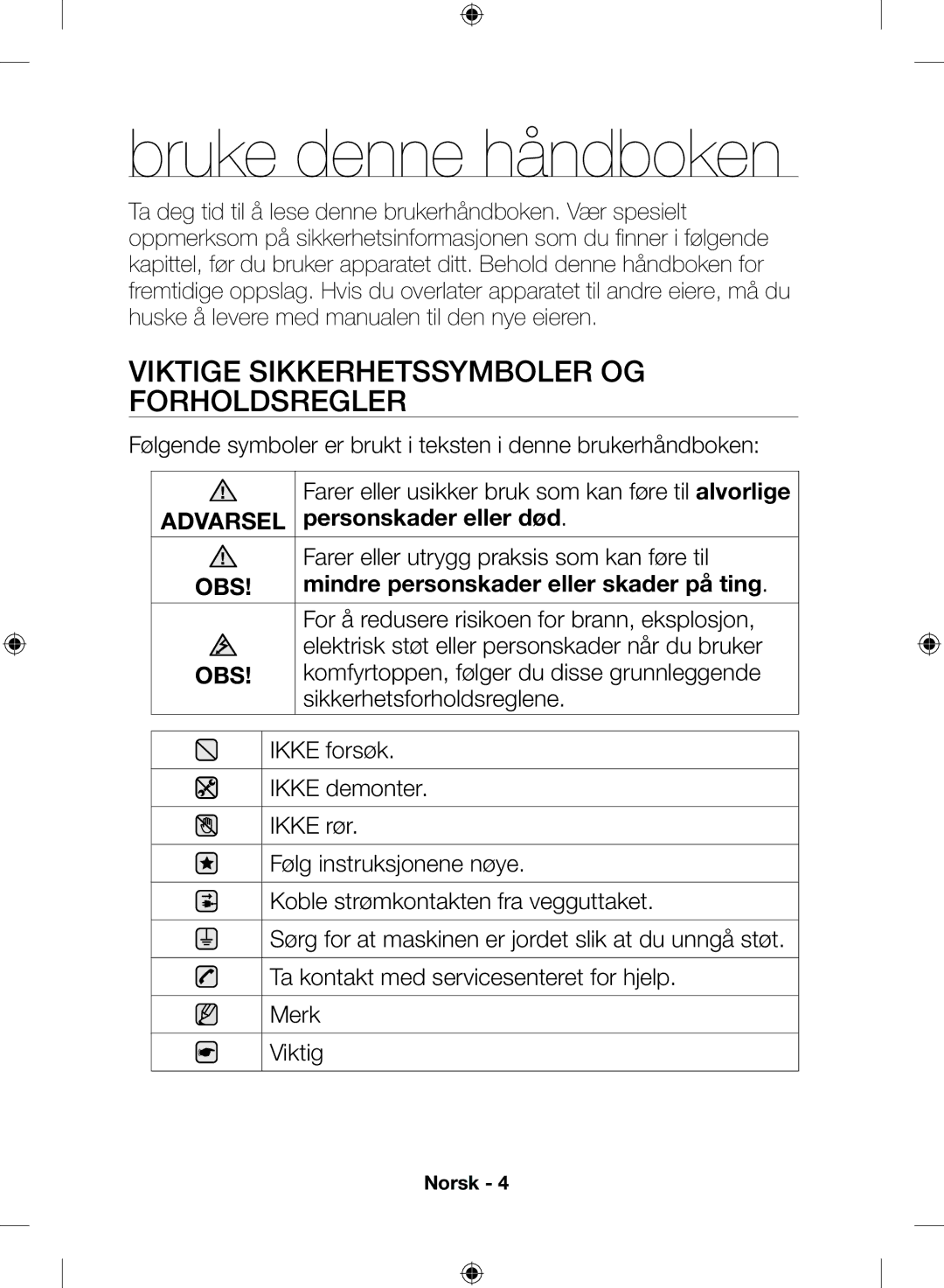 Samsung NZ64H57477K/EE manual Bruke denne håndboken, Viktige sikkerhetssymboler og forholdsregler, Personskader eller død 