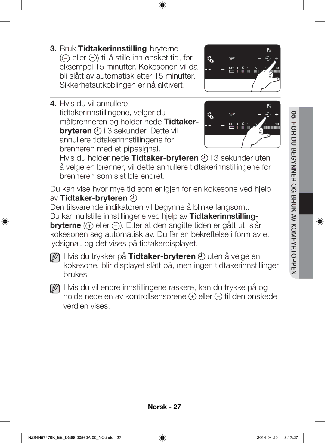 Samsung NZ64H57479K/EE, NZ64H57477K/EE manual Bruk Tidtakerinnstilling-bryterne 