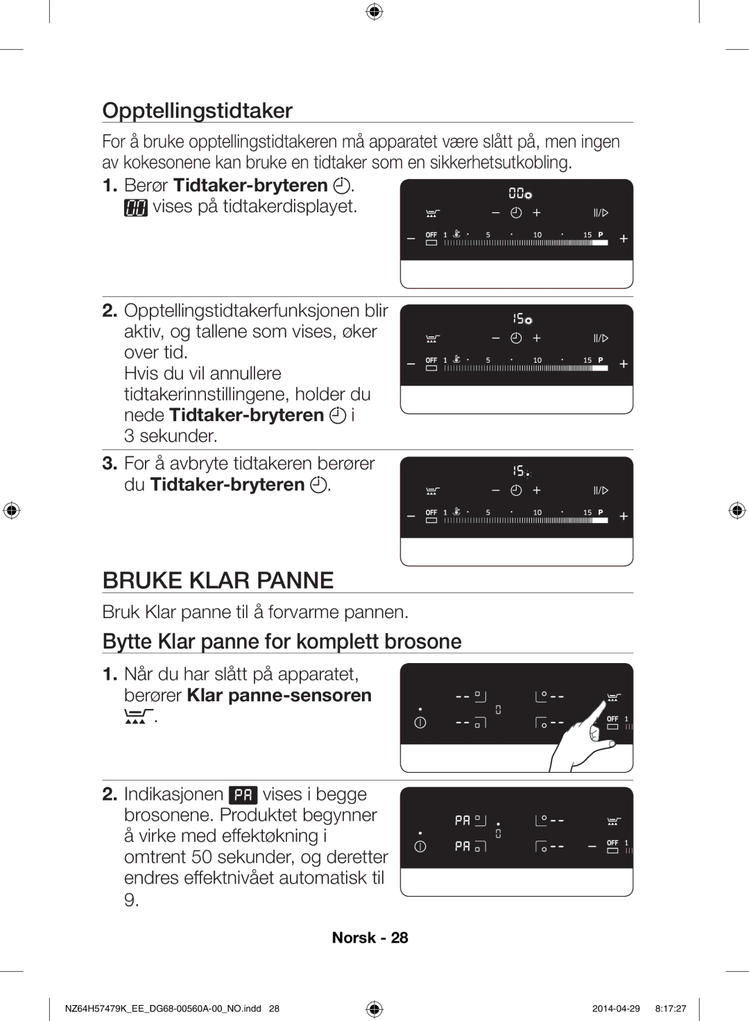 Samsung NZ64H57477K/EE, NZ64H57479K/EE manual Bruke klar panne, Opptellingstidtaker, Bytte Klar panne for komplett brosone 