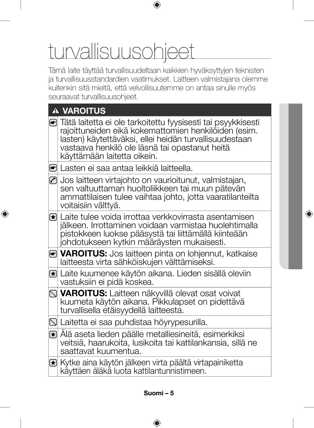 Samsung NZ64H57479K/EE, NZ64H57477K/EE manual Turvallisuusohjeet 