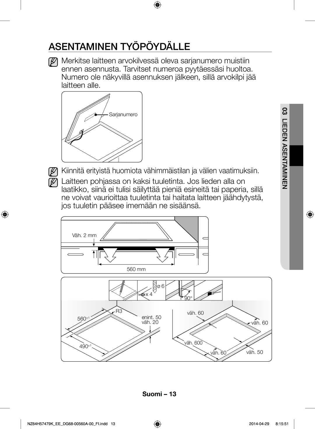 Samsung NZ64H57479K/EE, NZ64H57477K/EE manual Asentaminen työpöydälle 