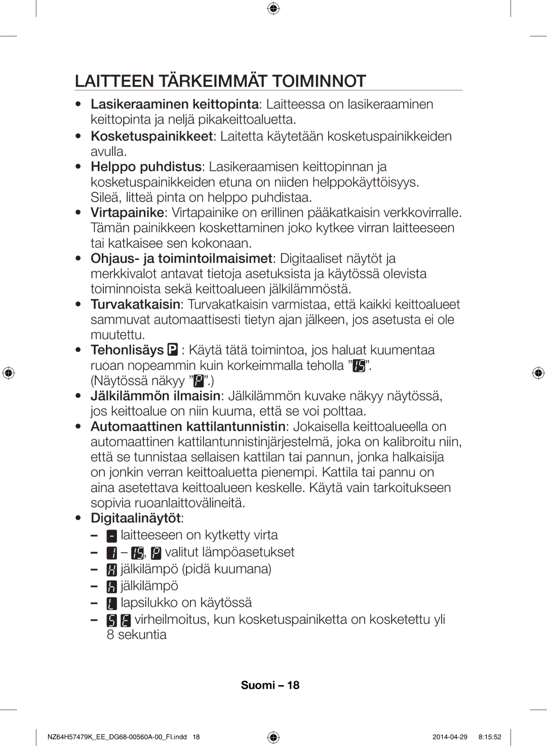 Samsung NZ64H57477K/EE, NZ64H57479K/EE manual Laitteen tärkeimmät toiminnot 