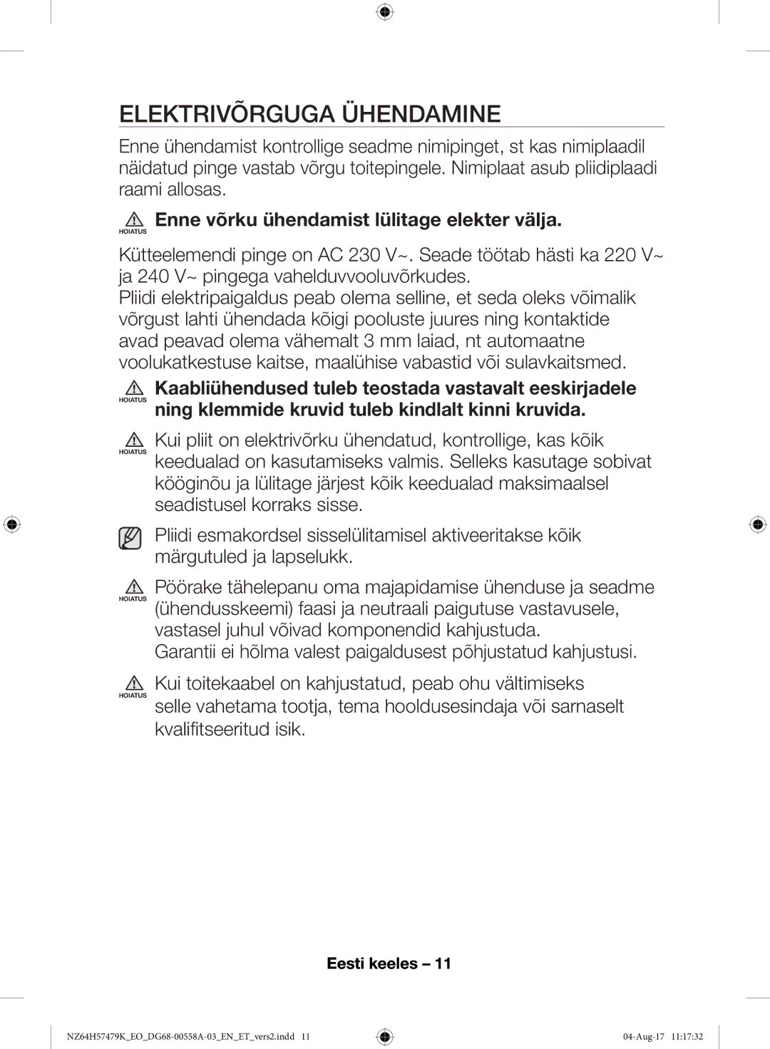 Samsung NZ64H57477K/EO manual Elektrivõrguga Ühendamine, Enne võrku ühendamist lülitage elekter välja 