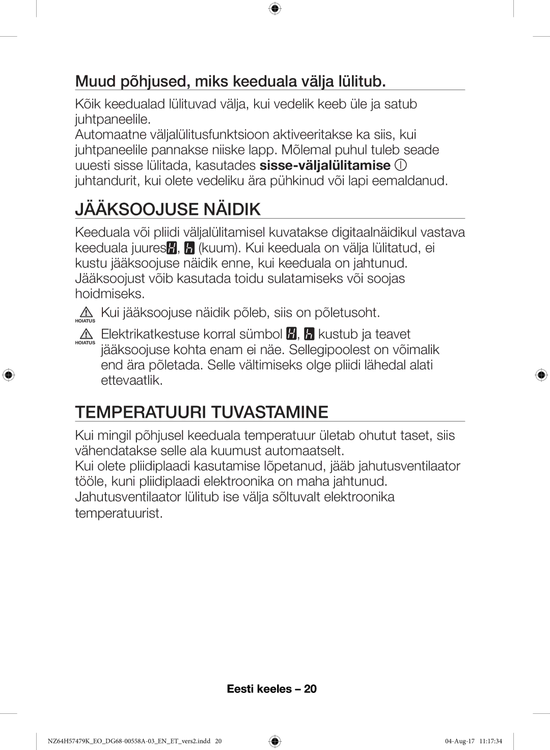 Samsung NZ64H57477K/EO manual Jääksoojuse Näidik, Temperatuuri Tuvastamine, Muud põhjused, miks keeduala välja lülitub 