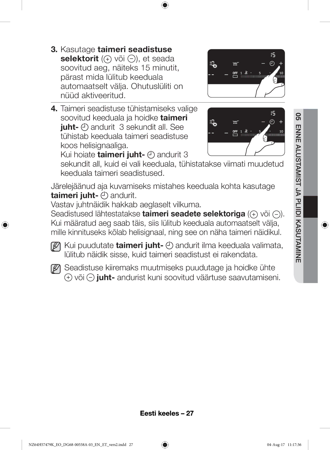 Samsung NZ64H57477K/EO manual Enne Alustamist JA Pliidi Kasutamine 