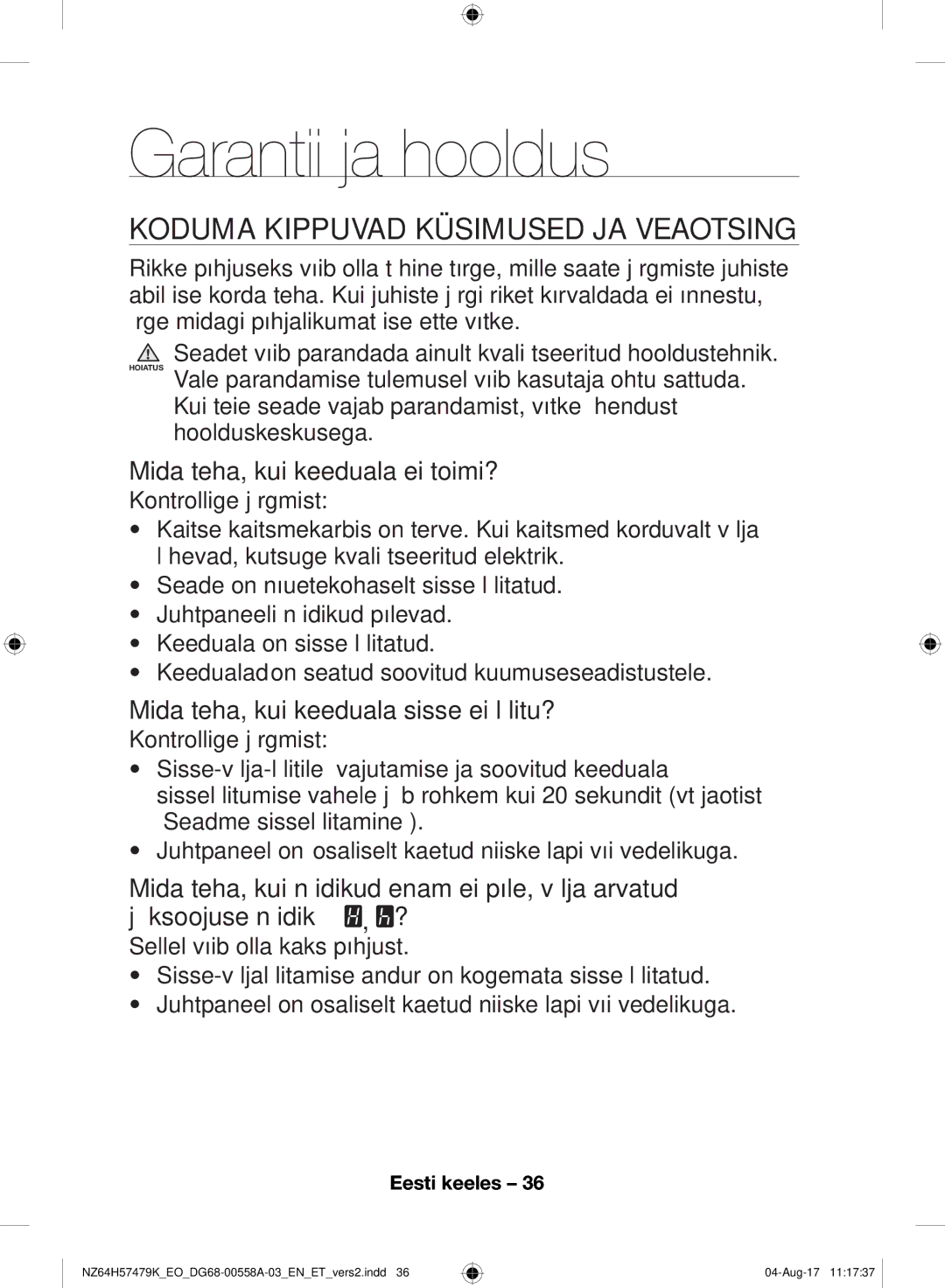 Samsung NZ64H57477K/EO manual Garantii ja hooldus, Koduma Kippuvad Küsimused JA Veaotsing 