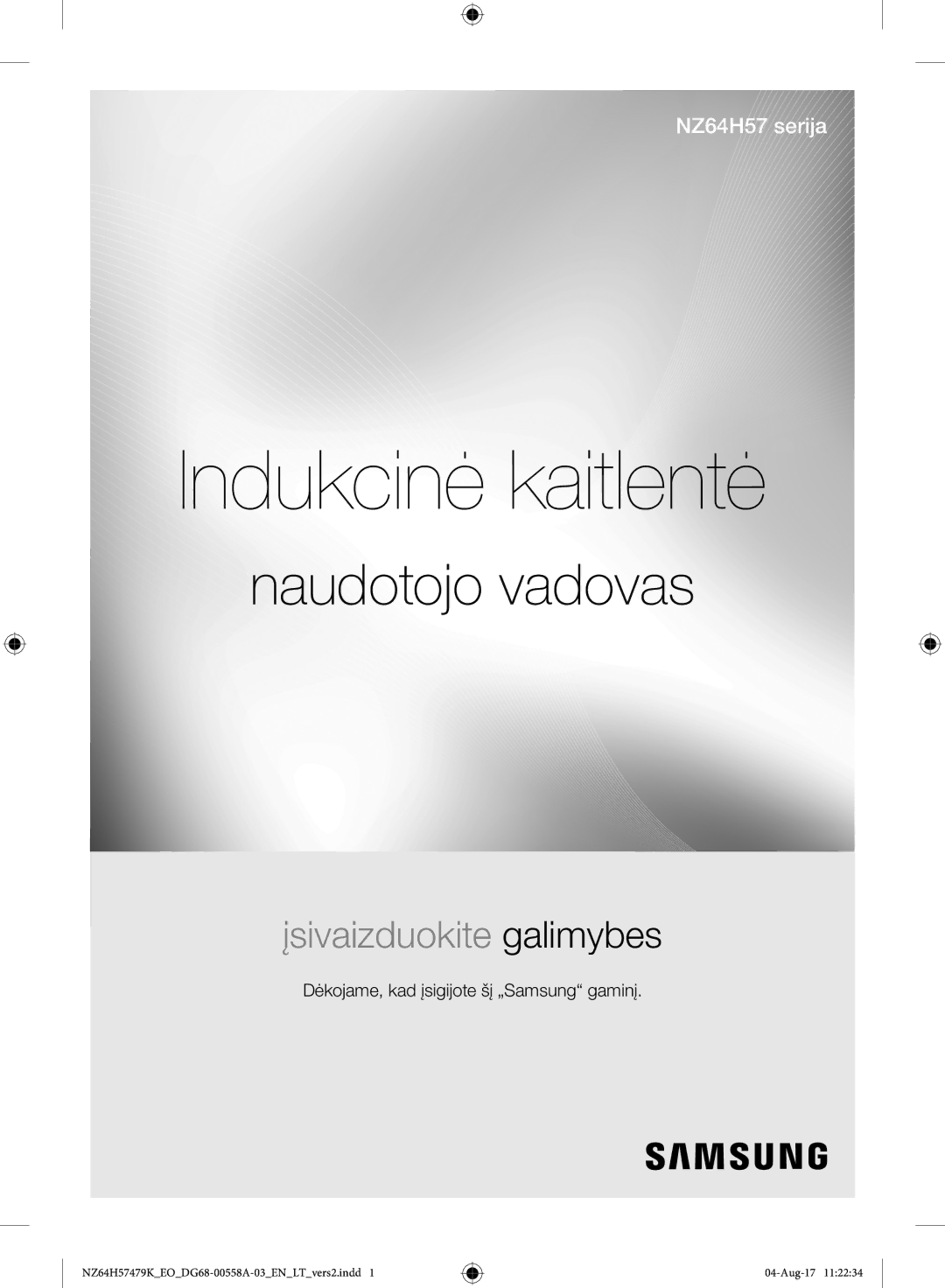 Samsung NZ64H57477K/EO manual Indukcinė kaitlentė 