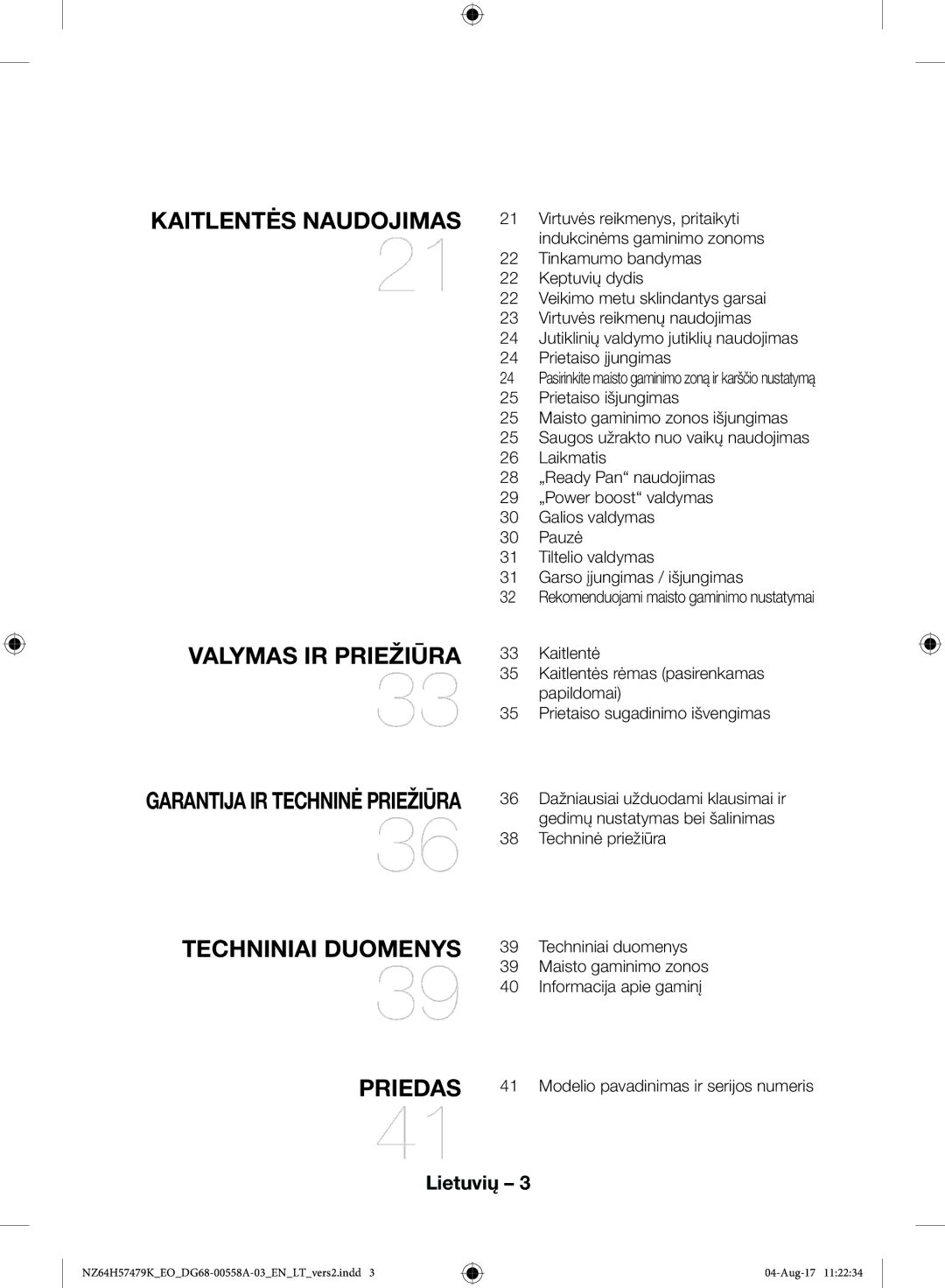 Samsung NZ64H57477K/EO manual Kaitlentės Naudojimas Valymas IR Priežiūra 