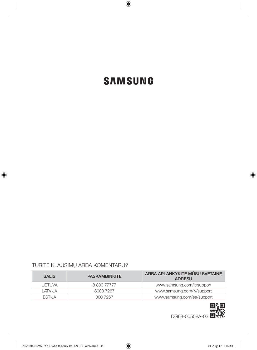 Samsung NZ64H57477K/EO manual Turite Klausimų Arba KOMENTARŲ? 