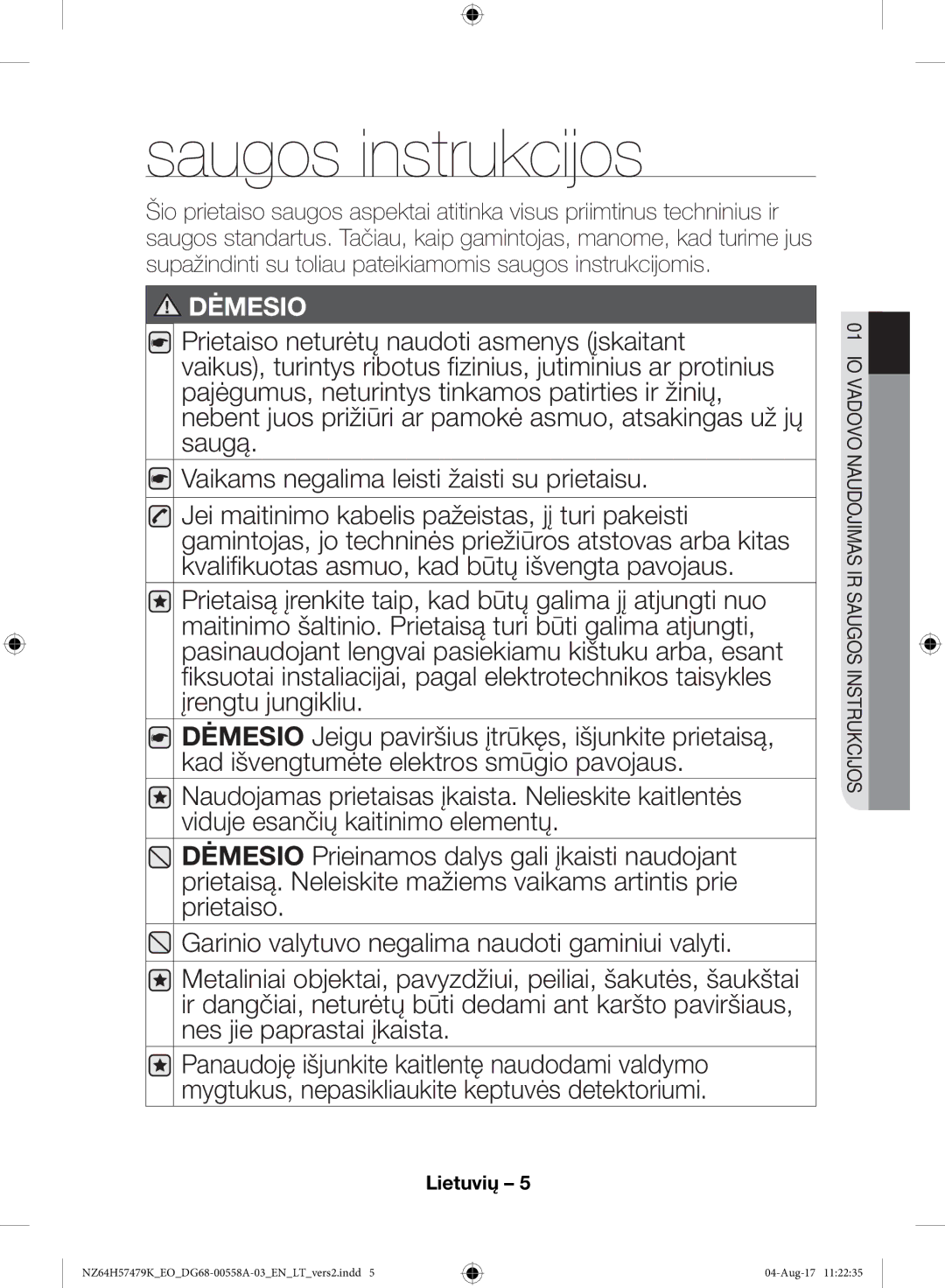 Samsung NZ64H57477K/EO manual Saugos instrukcijos 