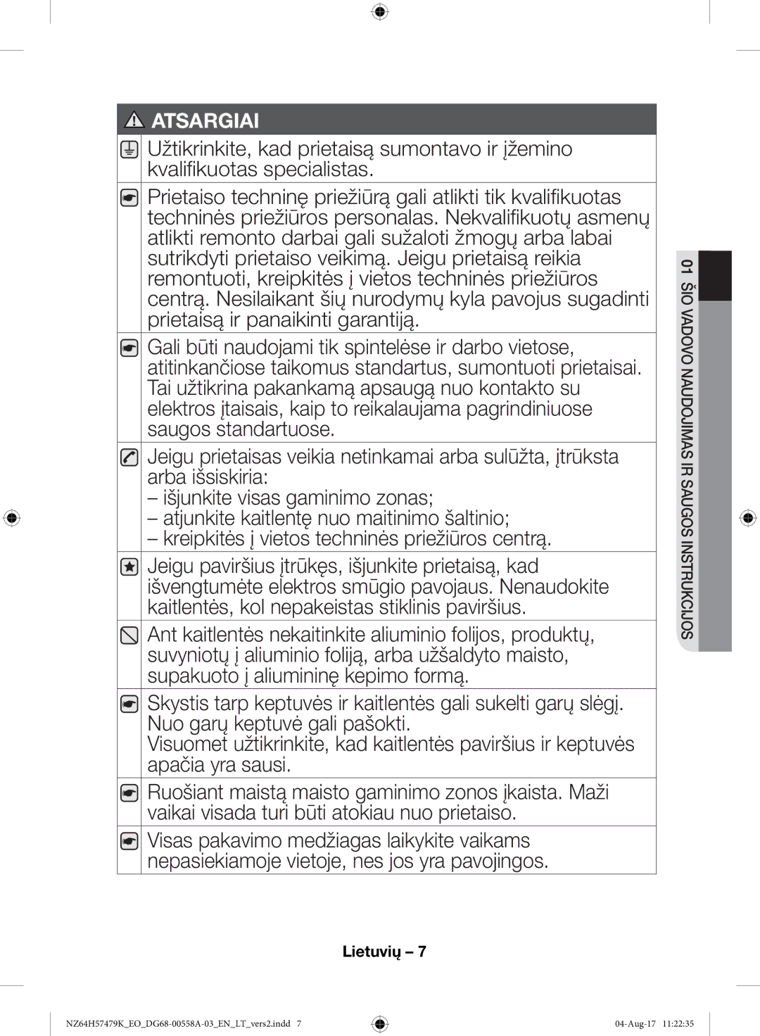 Samsung NZ64H57477K/EO manual Atsargiai 