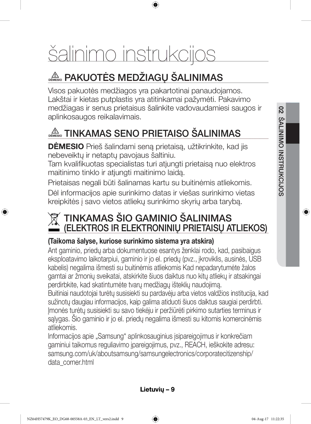 Samsung NZ64H57477K/EO manual Šalinimo instrukcijos, Dėmesio Pakuotės Medžiagų Šalinimas 