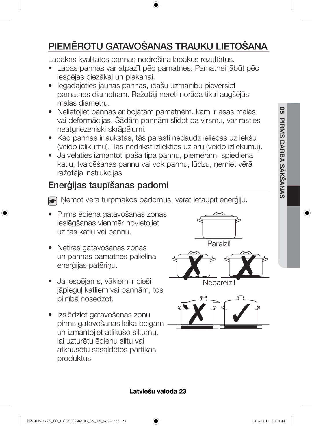 Samsung NZ64H57477K/EO manual Piemērotu Gatavošanas Trauku Lietošana, Enerģijas taupīšanas padomi 