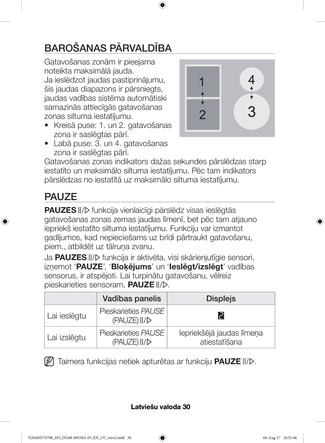 Samsung NZ64H57477K/EO manual Barošanas Pārvaldība, Pauze 