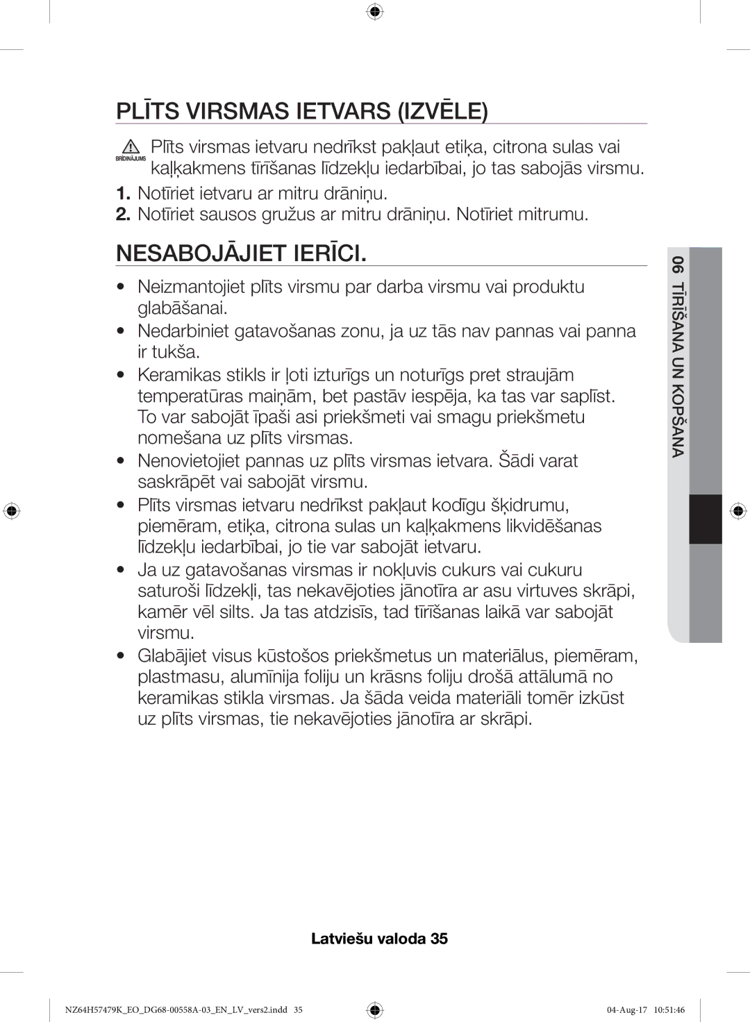 Samsung NZ64H57477K/EO manual Plīts Virsmas Ietvars Izvēle, Nesabojājiet Ierīci 