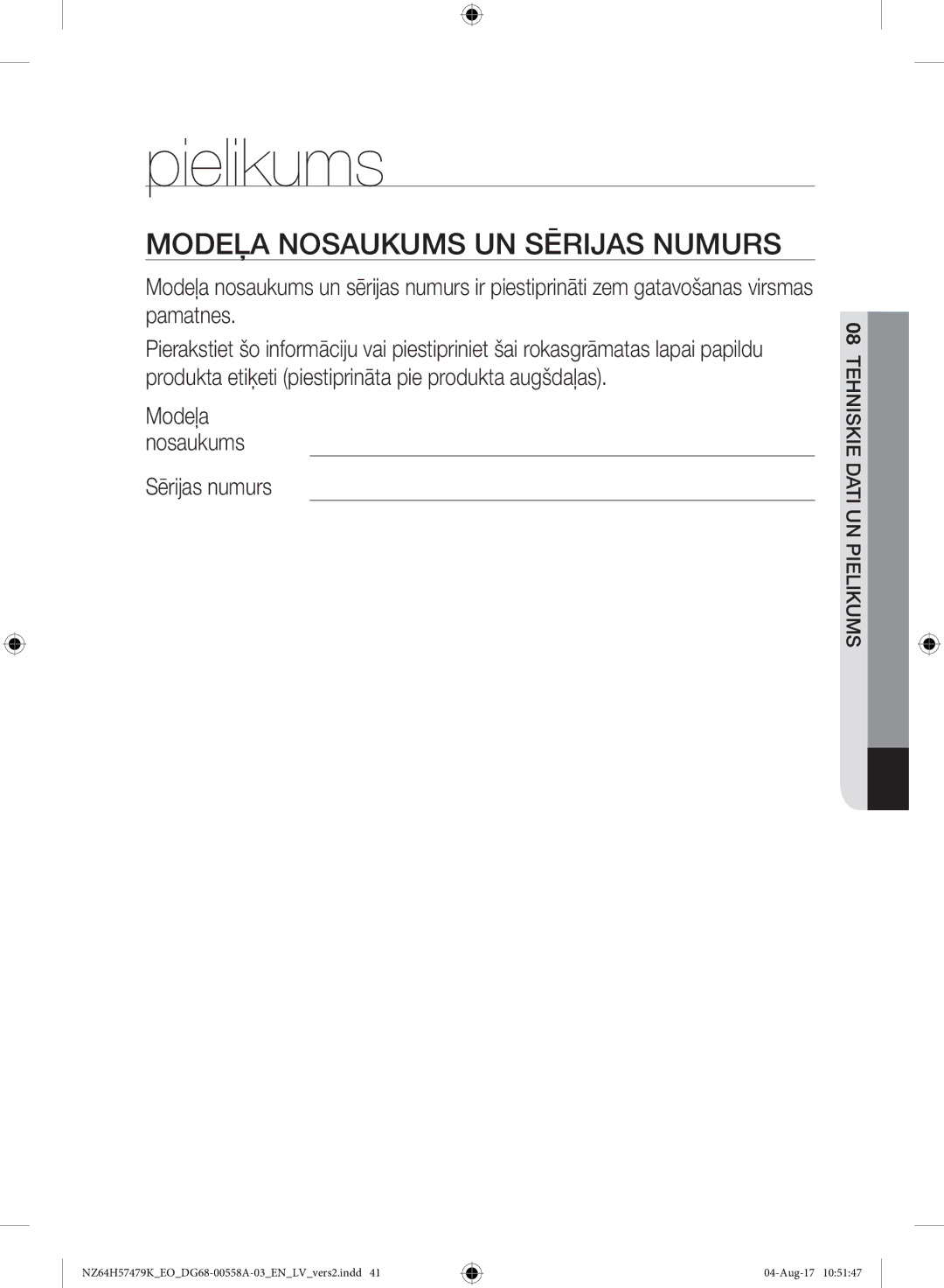 Samsung NZ64H57477K/EO manual Pielikums, Modeļa Nosaukums UN Sērijas Numurs 