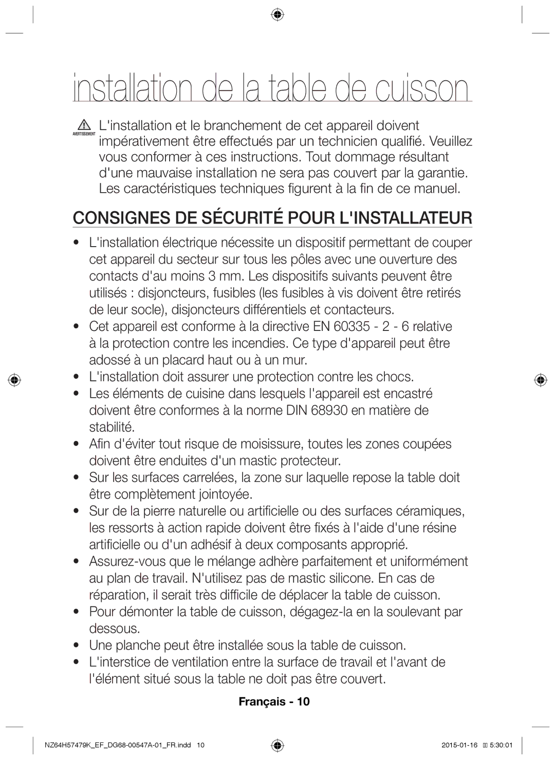 Samsung NZ64H57479K/EF Consignes de sécurité pour linstallateur, Linstallation et le branchement de cet appareil doivent 