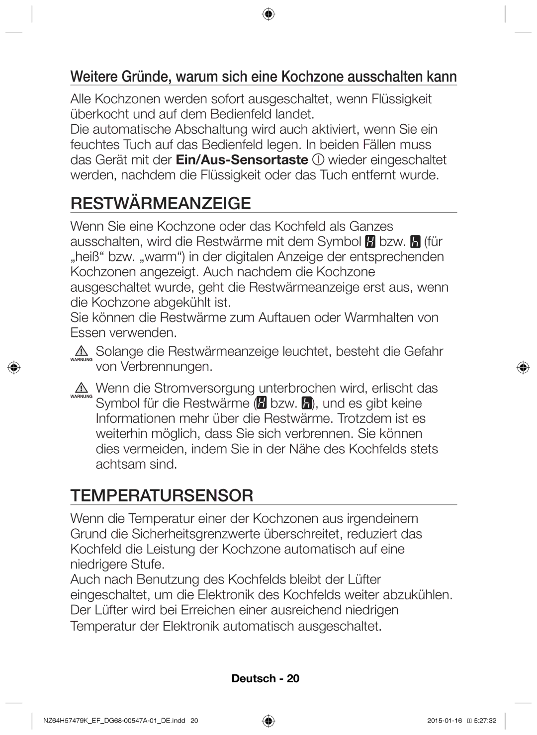 Samsung NZ64H57479K/EF manual Restwärmeanzeige, Temperatursensor, Weitere Gründe, warum sich eine Kochzone ausschalten kann 