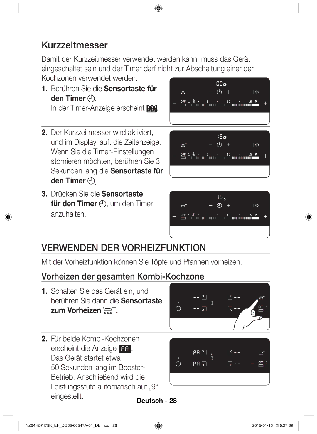 Samsung NZ64H57479K/EF manual Verwenden der Vorheizfunktion, Kurzzeitmesser, Vorheizen der gesamten Kombi-Kochzone 