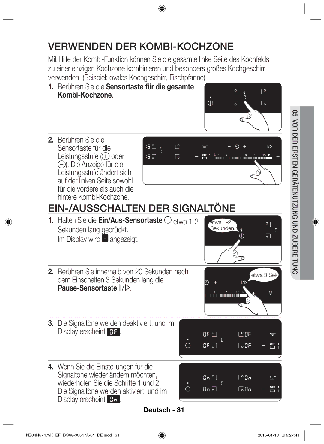 Samsung NZ64H57479K/EF manual Verwenden der Kombi-Kochzone, Ein-/Ausschalten der Signaltöne, Berühren Sie die, Etwa 