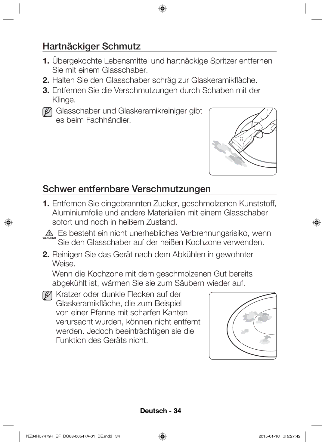 Samsung NZ64H57479K/EF manual Hartnäckiger Schmutz, Schwer entfernbare Verschmutzungen 