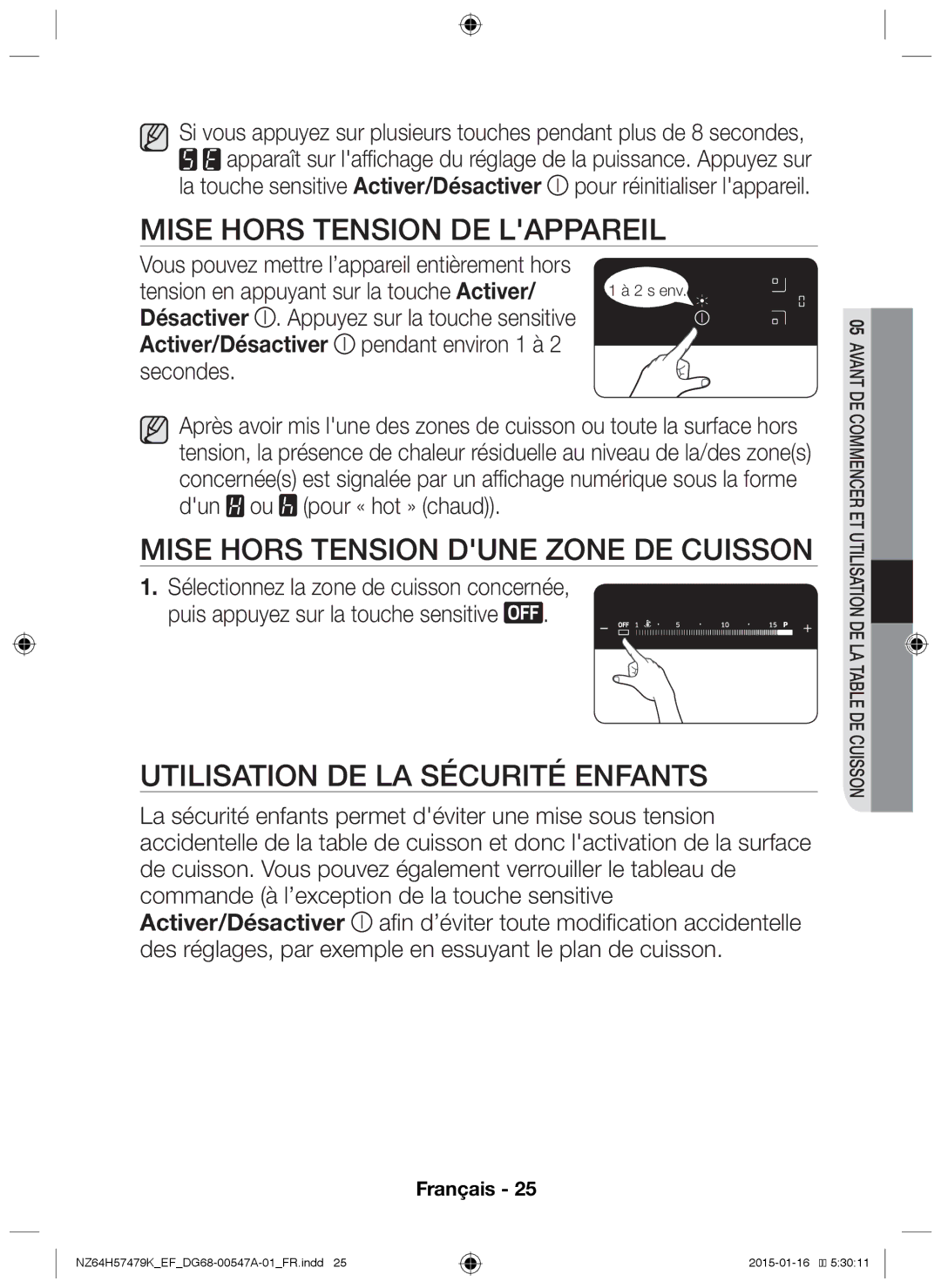 Samsung NZ64H57479K/EF manual Mise hors tension de lappareil, Mise hors tension dune zone de cuisson 