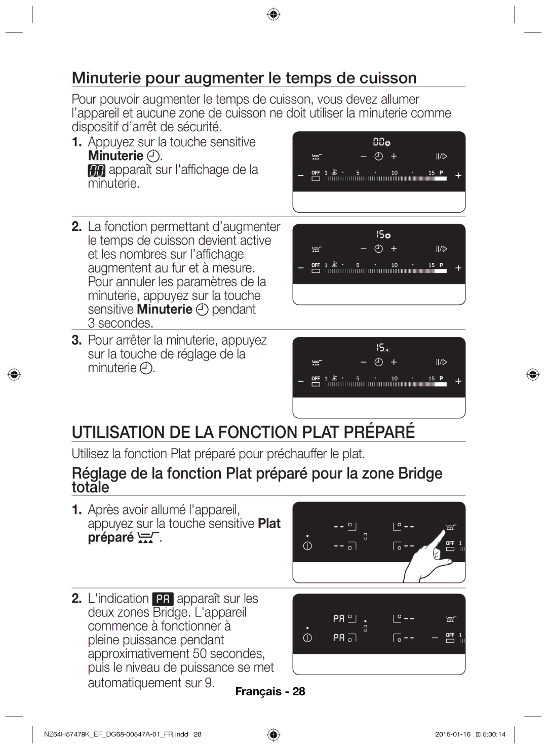 Samsung NZ64H57479K/EF manual Utilisation de la fonction plat préparé, Minuterie pour augmenter le temps de cuisson 